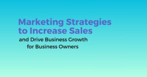 Marketing strategies to increase sales