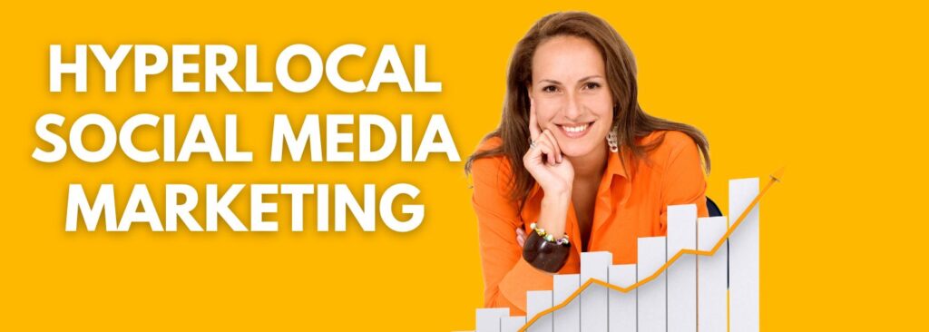 Hyperlocal social media marketing